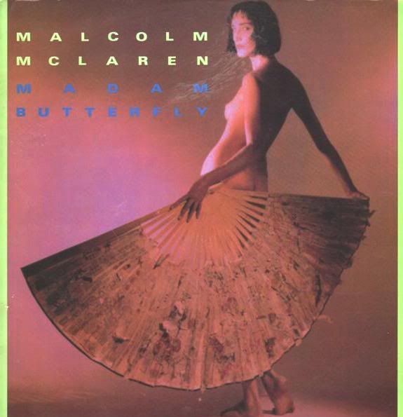 Malcolm McLaren - Madam Butterfly (12