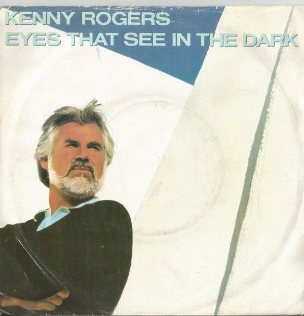 KENNY ROGERS - Eyes That See In The Dark/buried Treasure