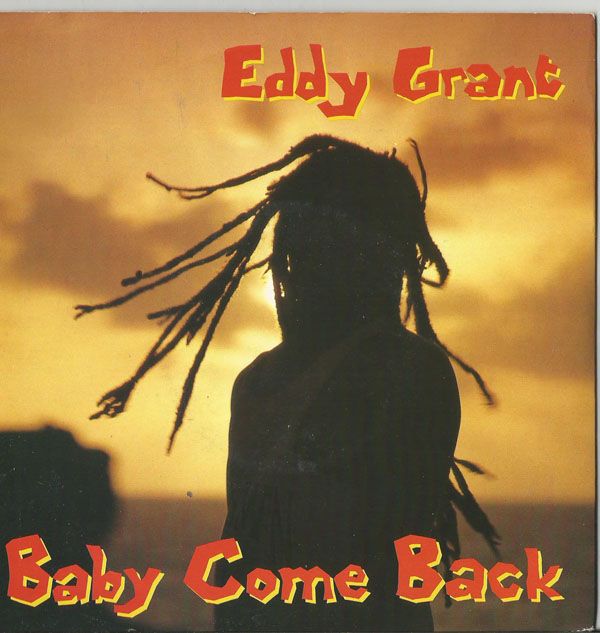 EDDY GRANT - Baby Come Back/dance Party