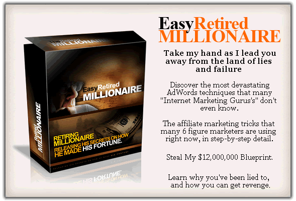 easy retired millionaire