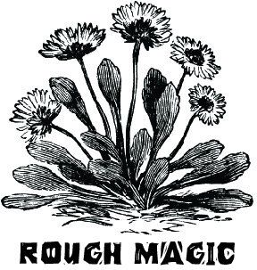 Rough Magic